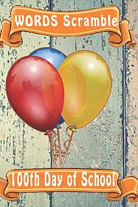 word scramble 100th Day of School