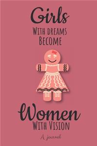 Girls with Dreams Become Women with Vision