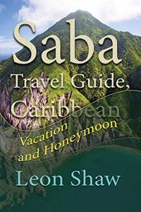 Saba Travel Guide, Caribbean