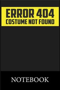 Error 404 Costume Not Found Notebook