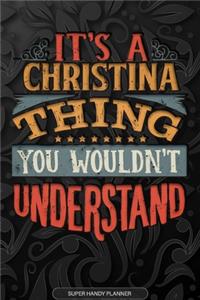 It's A Christina Thing You Wouldn't Understand