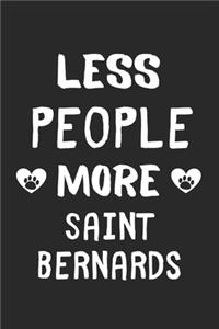 Less People More Saint Bernards