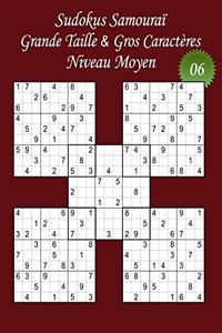 Sudokus Samouraï - Grande Taille & Gros Caractères - Niveau Moyen - N°6: 100 Sudokus Samouraï - Format A4 (8,5' x 11') - Grands Caractères (22 points) pour les Sudokus et les solutions