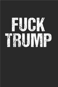Fuck Trump Anti Republican Conservative