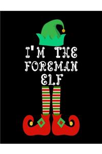 I'm the Foreman Elf
