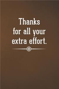 Thanks for all your extra effort