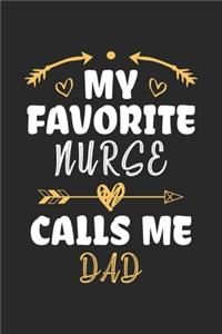 My Favorite Nurse Calls Me Dad