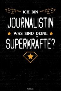 Ich bin Journalistin was sind deine Superkräfte? Notizbuch
