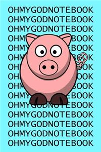 Oh My God Notebook