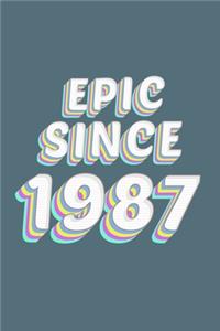 Epic Since 1987 Birthday Gift