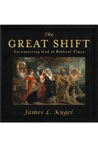 The Great Shift