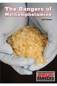 Dangers of Methamphetamine