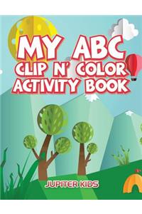 My ABC Clip n' Color Activity Book