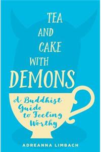 Tea and Cake with Demons