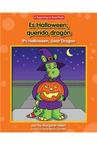Es Halloween, Querido Dragon/It's Halloween, Dear Dragon