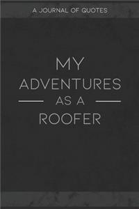 My Adventures As A Roofer
