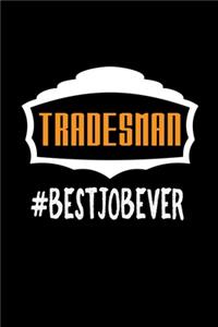 Tradesman #bestjobever
