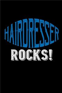 Hairdresser rocks!