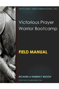 Victorious Prayer Warrior Bootcamp