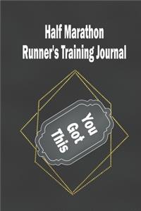 Half Marathon Runner's Training Journal