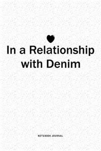 In A Relationship with Denim