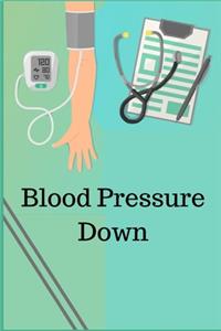 Blood Pressure Down