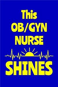 This OB/GYN Nurse Shines