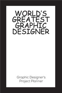 World's Greatest Graphic Designer