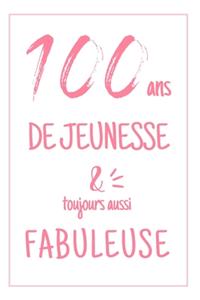 Anniversaire 100 Ans