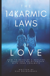 The 14 Karmic Laws of Love