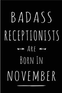 Badass Receptionists Are Born In November