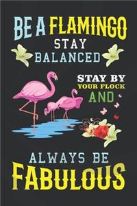 Be A Flamingo