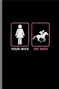 Your wife My Wife