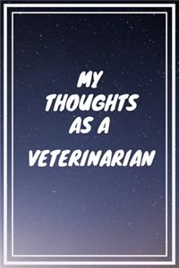 My thoughts as a Veterinarian