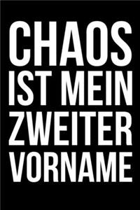 Chaos ist mein zweiter Vorname