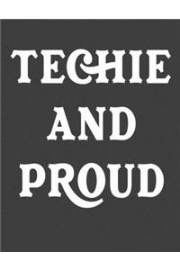 Techie And Proud