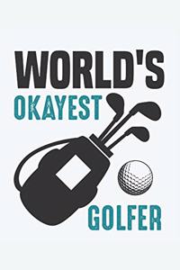 World's Okayest Golfer