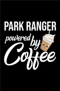 Park Ranger Powered by Coffee