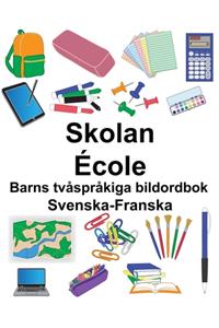 Svenska-Franska Skolan/École Barns tvåspråkiga bildordbok