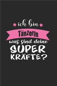 Ich Bin Tänzerin Was Sind Deine Superkräfte?