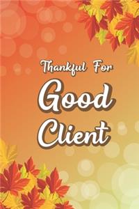 Thankful For Good Client