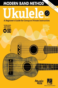Modern Band Method - Ukulele, Book 1 (Book/Online Media)