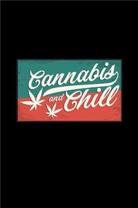 Cannabis and chill: 6x9 cannabis - lined - ruled paper - notebook - notes