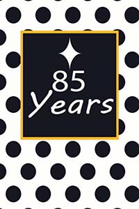 85 years