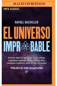 El Universo Improbable (Narración En Castellano)