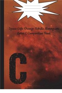 Space Gifts Orange Nebula Monogram Letter C Composition Notebook