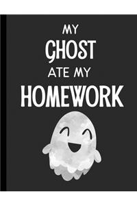 My Ghost Ate My Homework