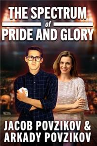 Spectrum of Pride and Glory