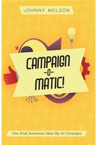 Campaign-O-Matic!