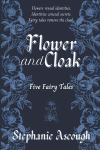 Flower and Cloak